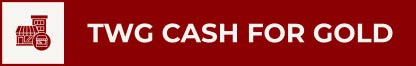 TWG Cash for Gold